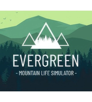 Evergreen - Mountain Life Simulator Steam Key GLOBAL